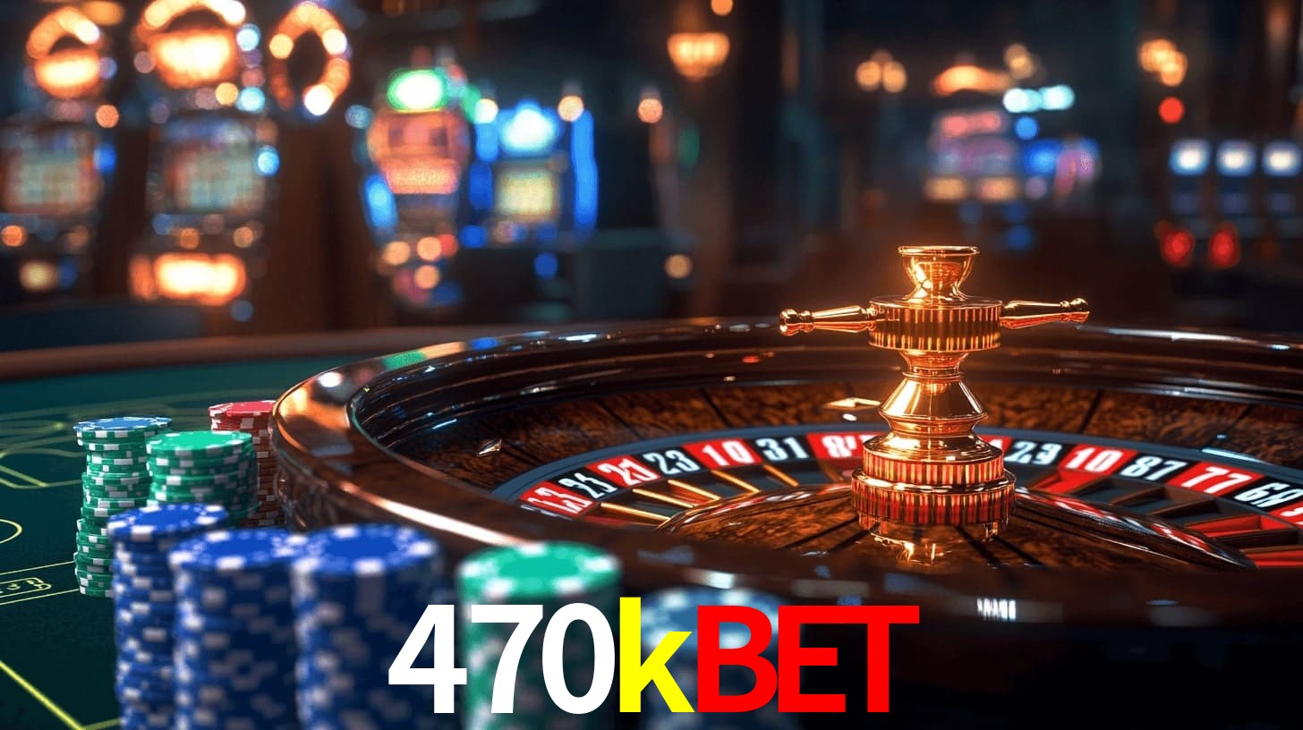 470kbet login