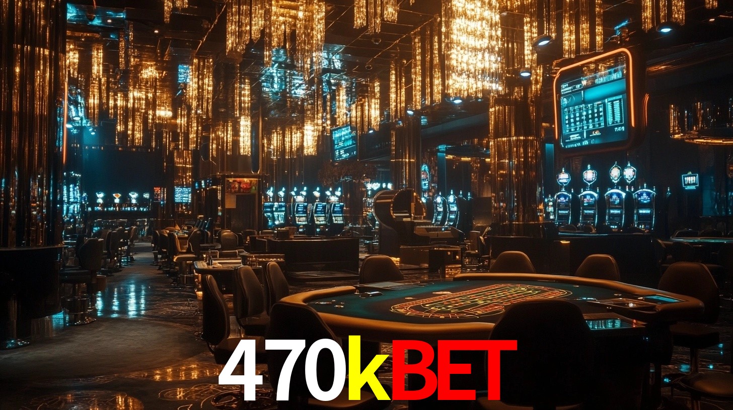 470kbet
