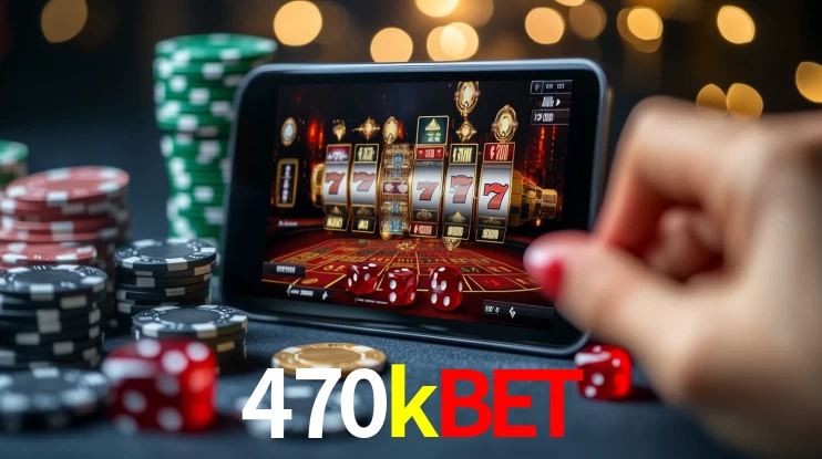470kbet login